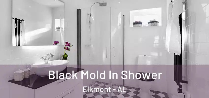  Black Mold In Shower Elkmont - AL